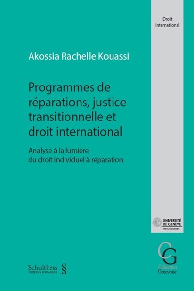 Programmes de réparations, justice transitionnelle et droit international