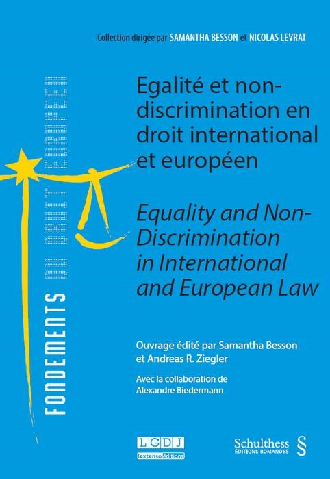 EGALITÉ ET NON-DISCRIMINATION EN DROIT INTERNATIONAL ET EUROPÉEN