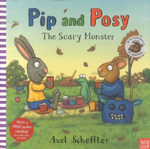 Pip and Posy: The Scary Monster