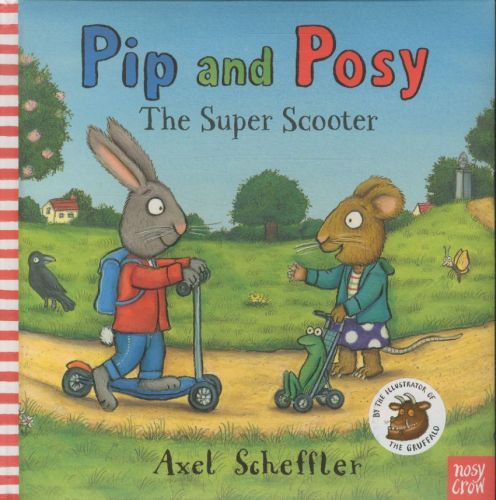 Pip and Posy: The Supper Scooter