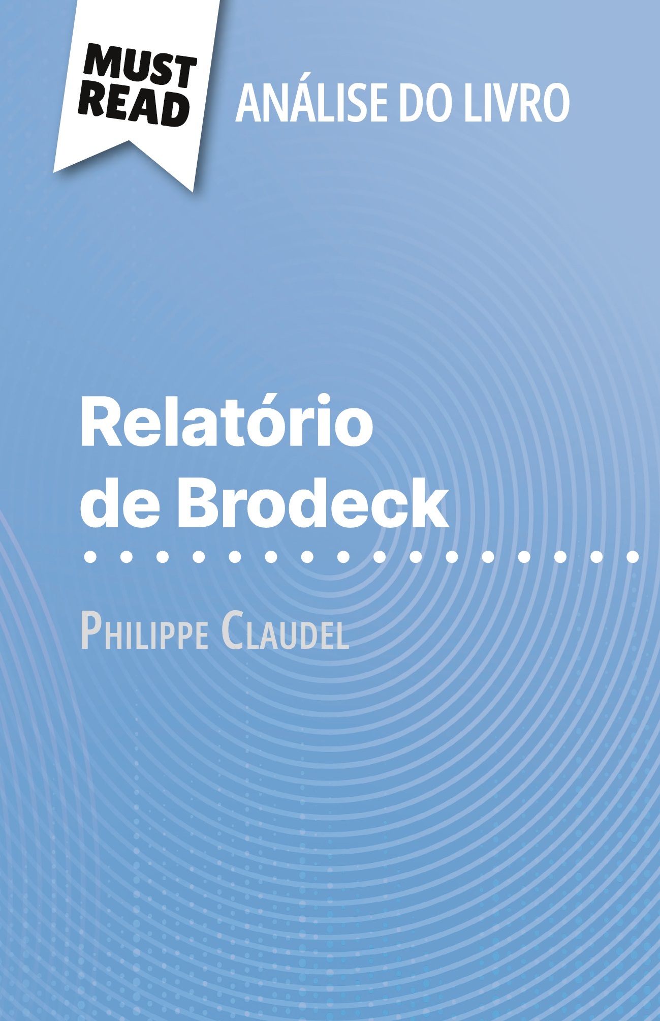 Relatório de Brodeck de Philippe Claudel (Análise do livro)