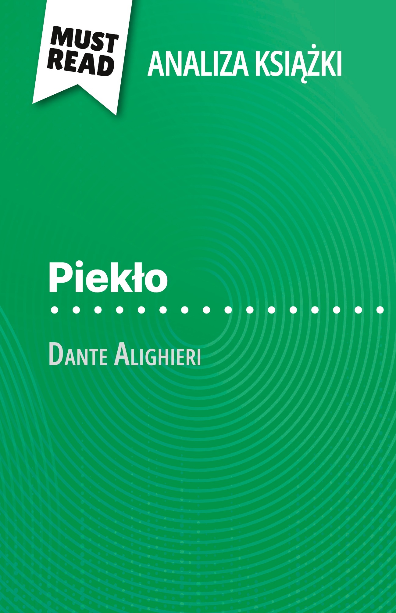 Piekło książka Dante Alighieri (Analiza książki)
