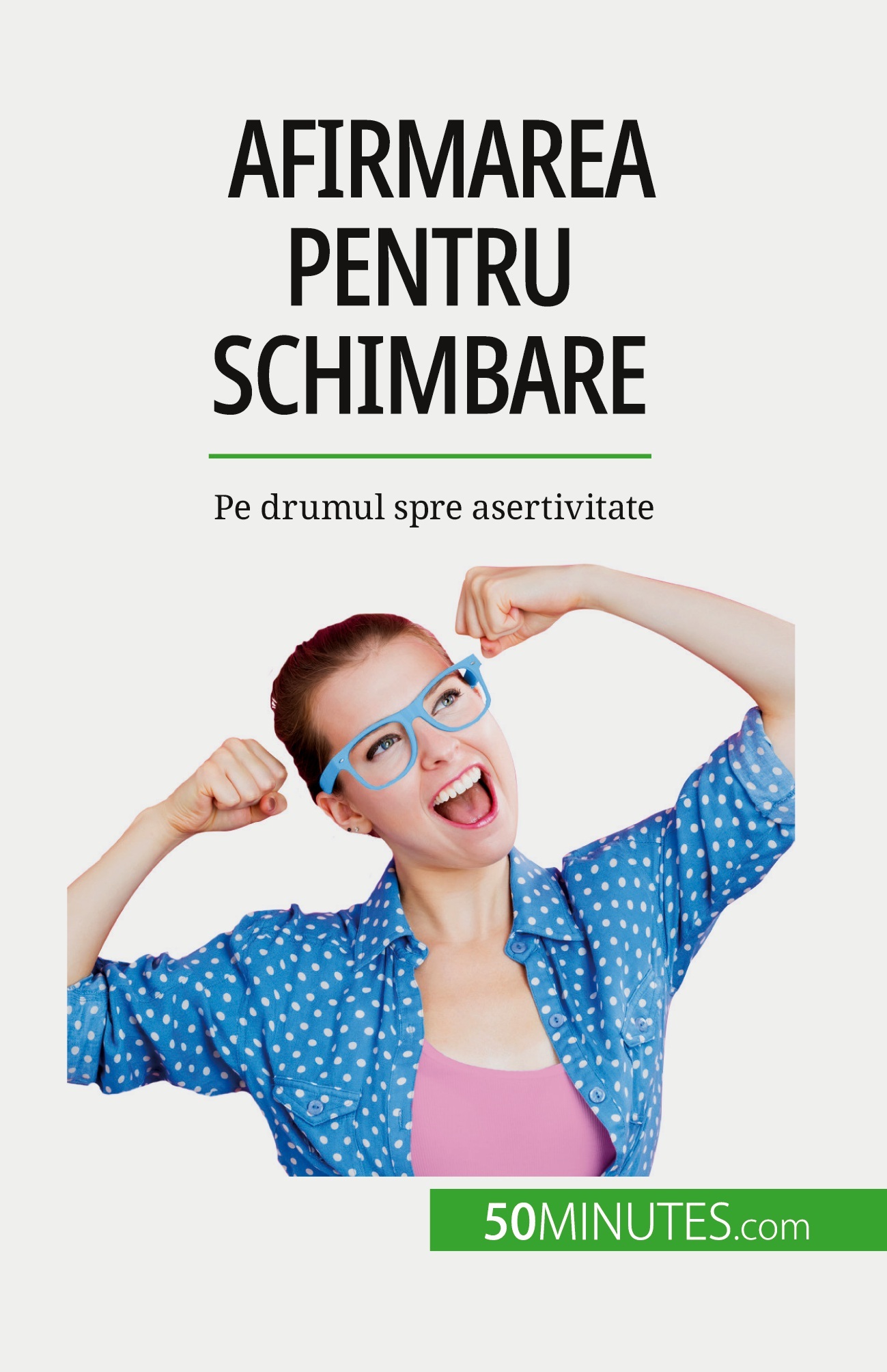 Afirmarea pentru schimbare