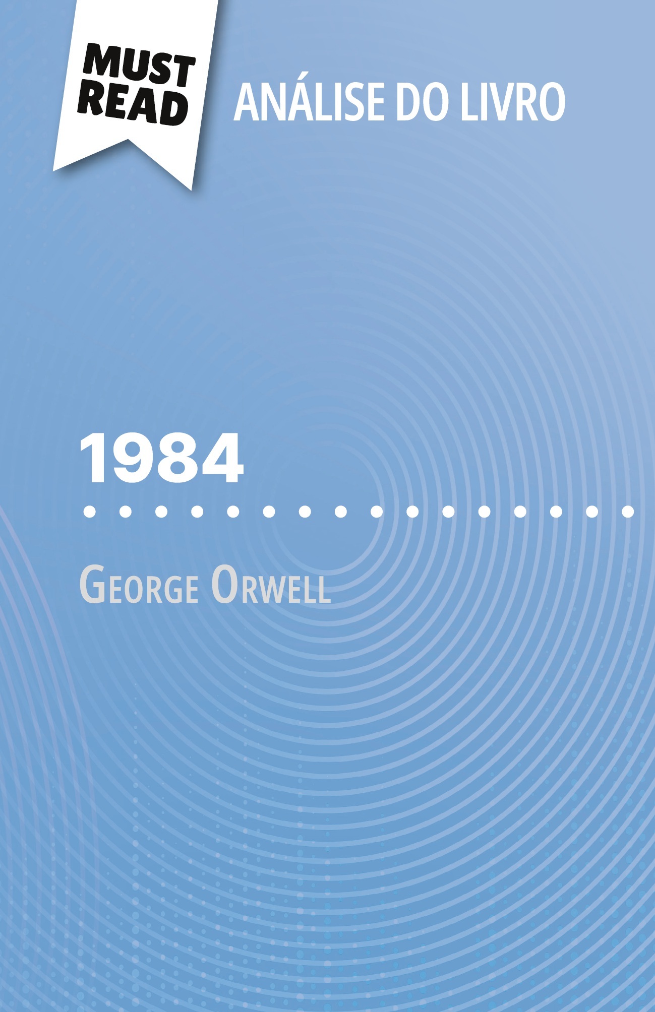 1984 de George Orwell (Análise do livro)