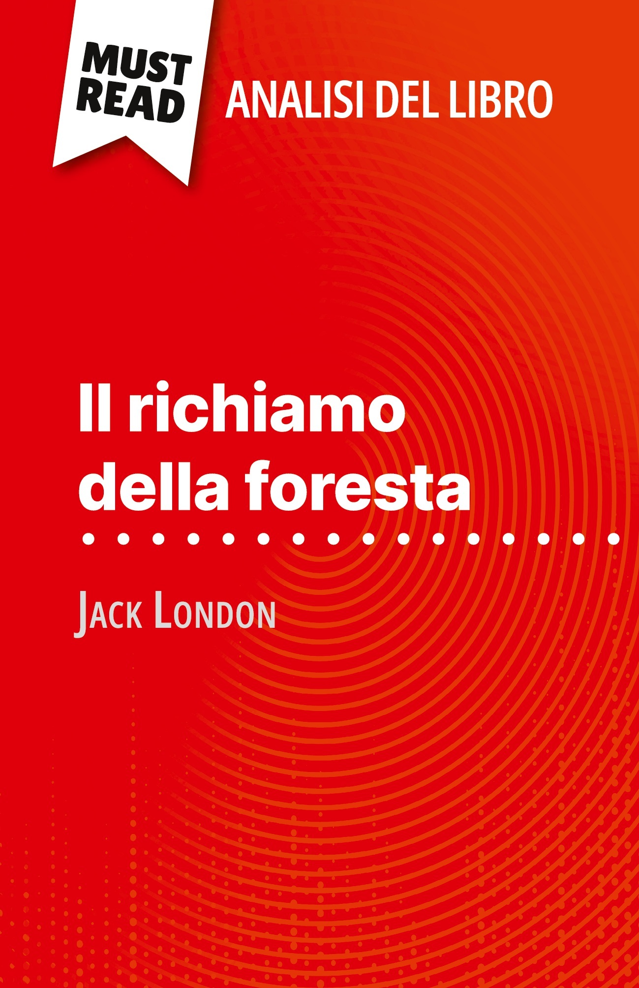 Il richiamo della foresta di Jack London (Analisi del libro)