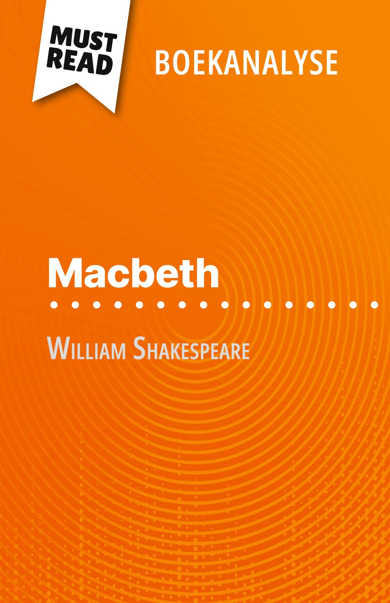 Macbeth van William Shakespeare (Boekanalyse)