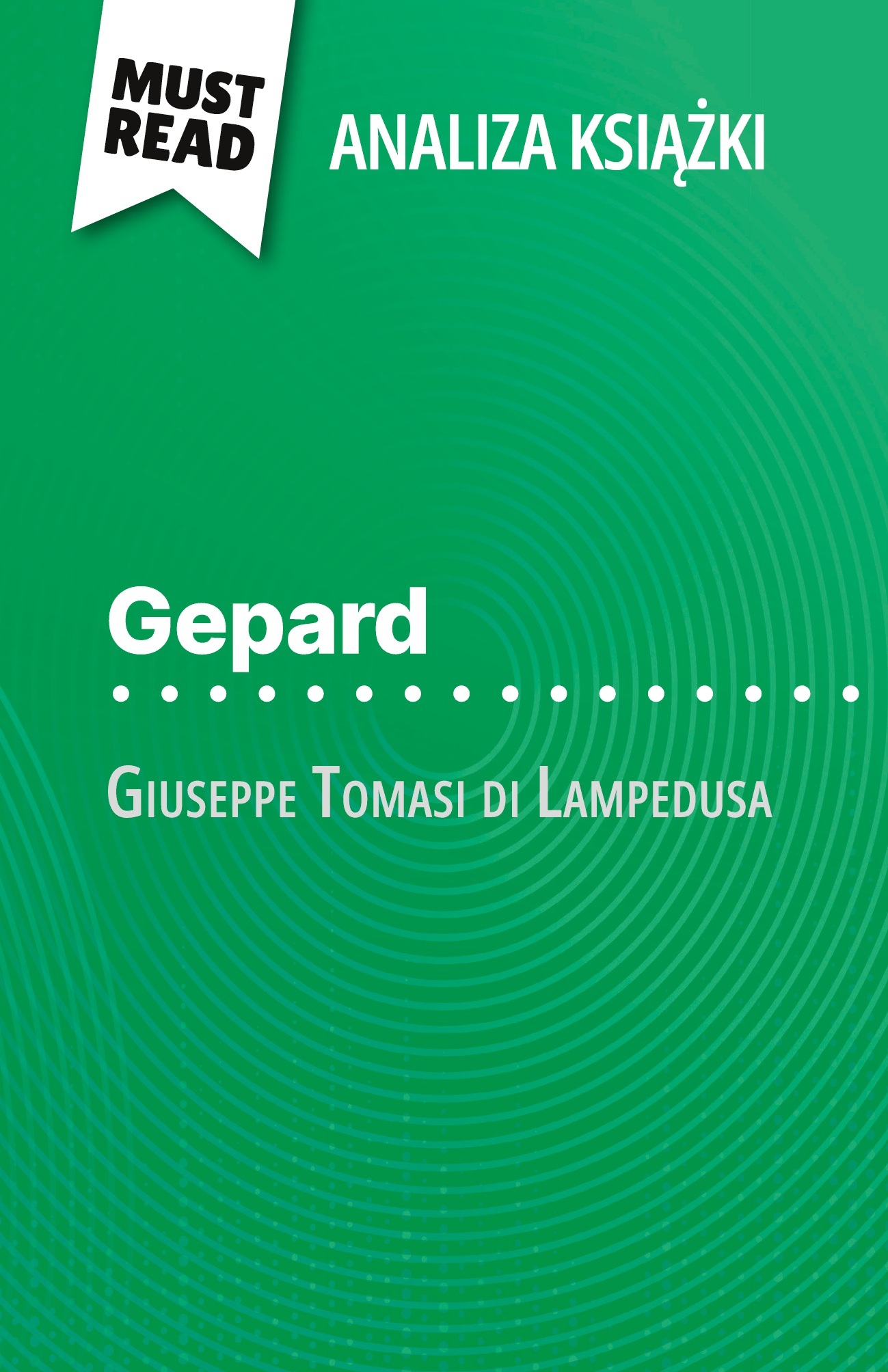 Gepard książka Giuseppe Tomasi di Lampedusa (Analiza książki)