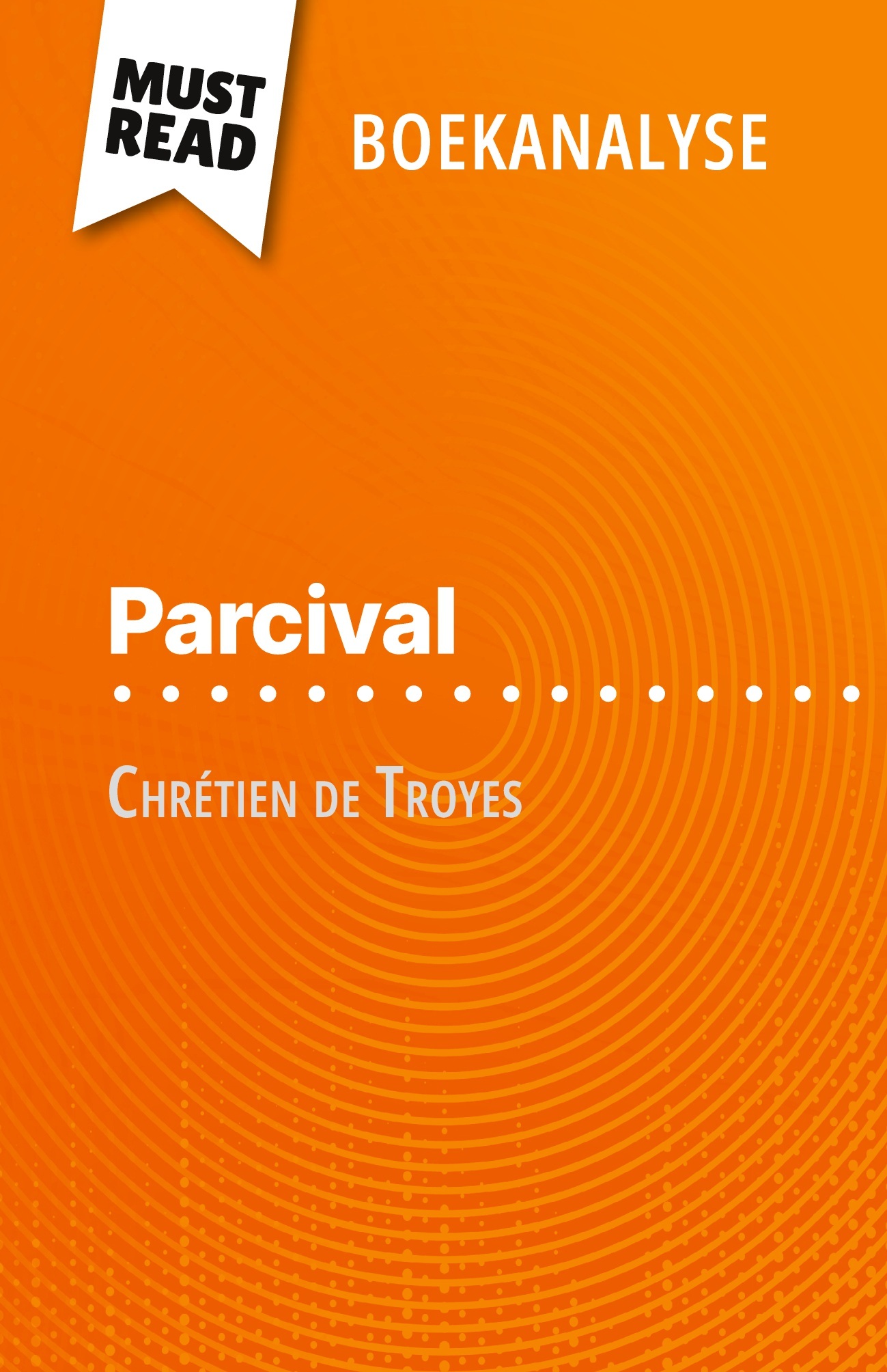Parcival van Chrétien de Troyes (Boekanalyse)