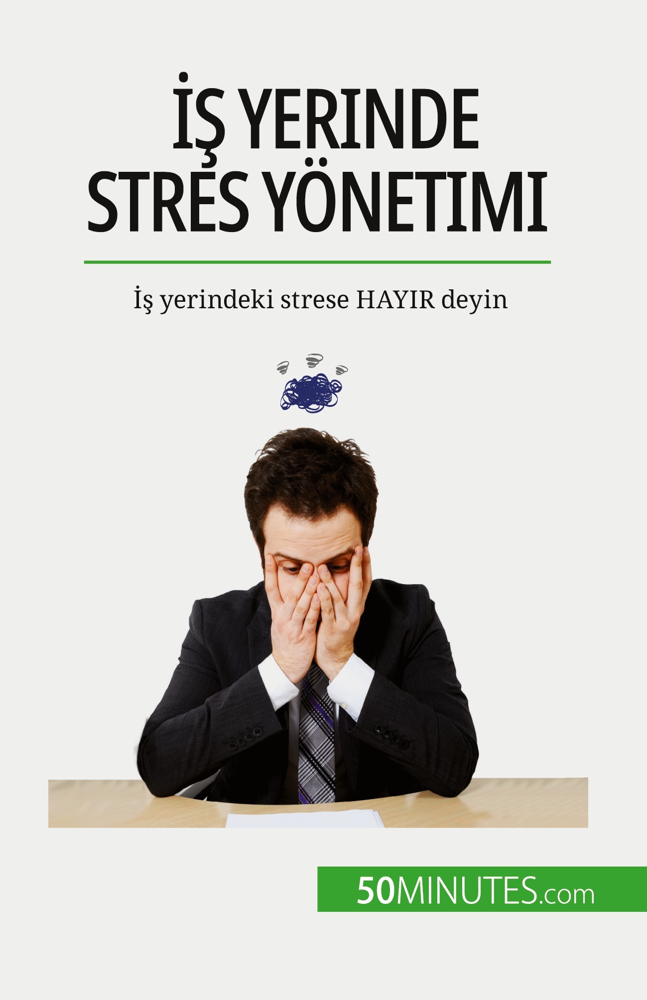 İş yerinde stres yönetimi