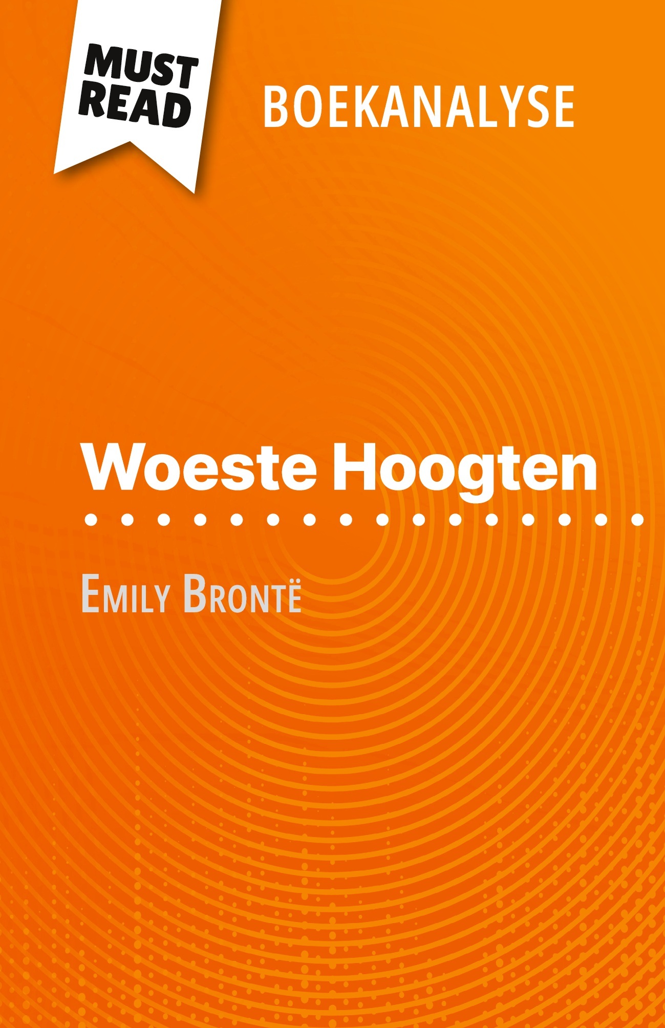 Woeste Hoogten van Emily Brontë (Boekanalyse)