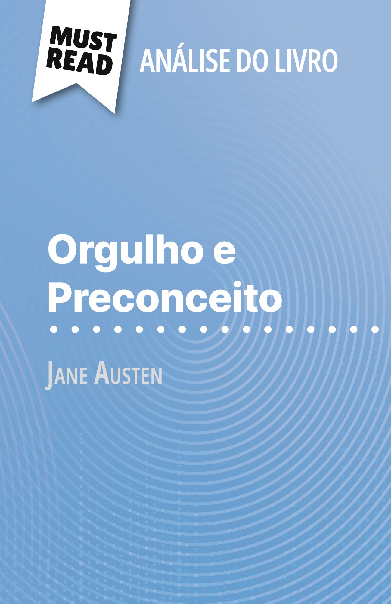 Orgulho e Preconceito de Jane Austen (Análise do livro)