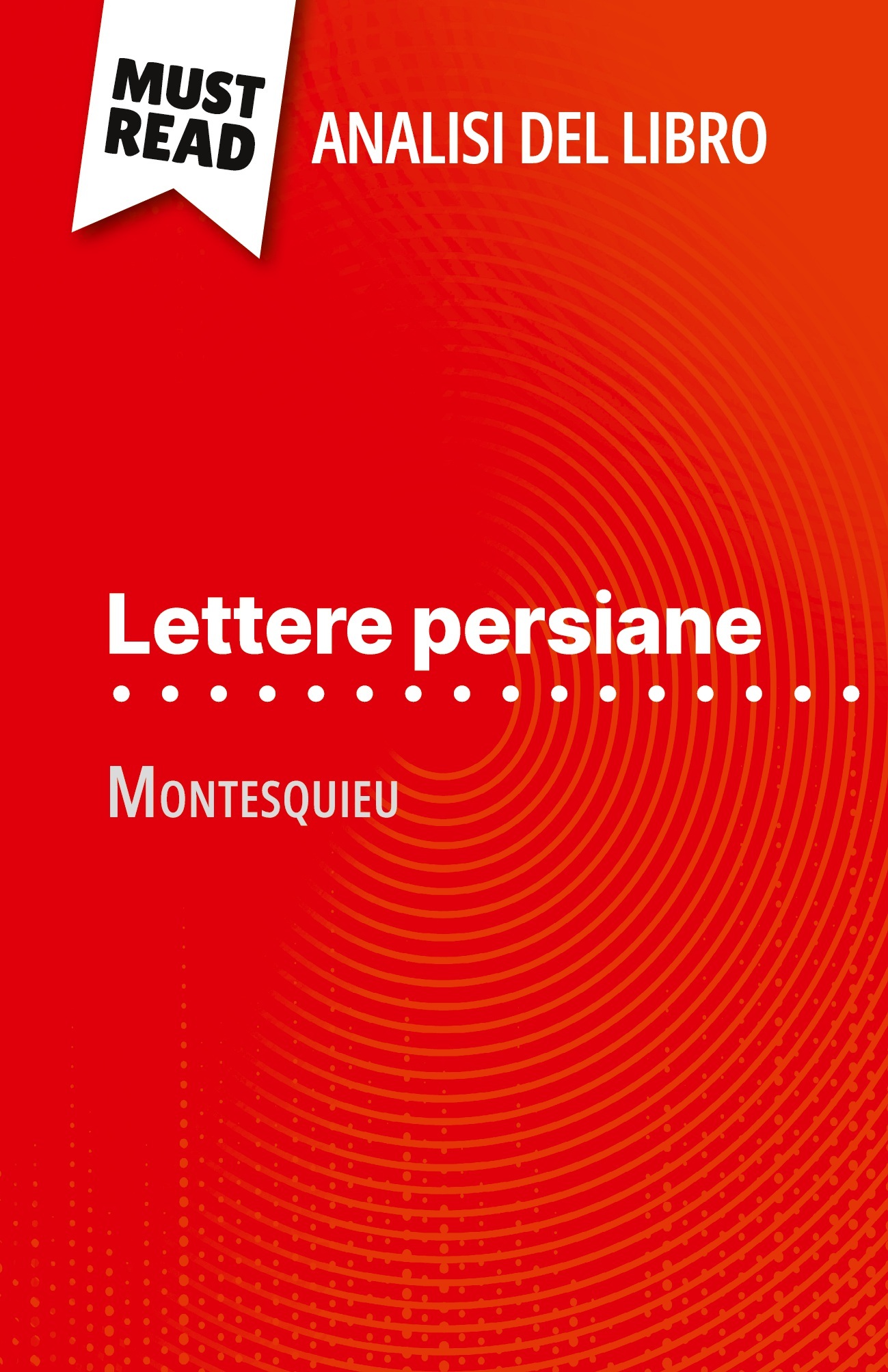 Lettere persiane di Montesquieu (Analisi del libro)