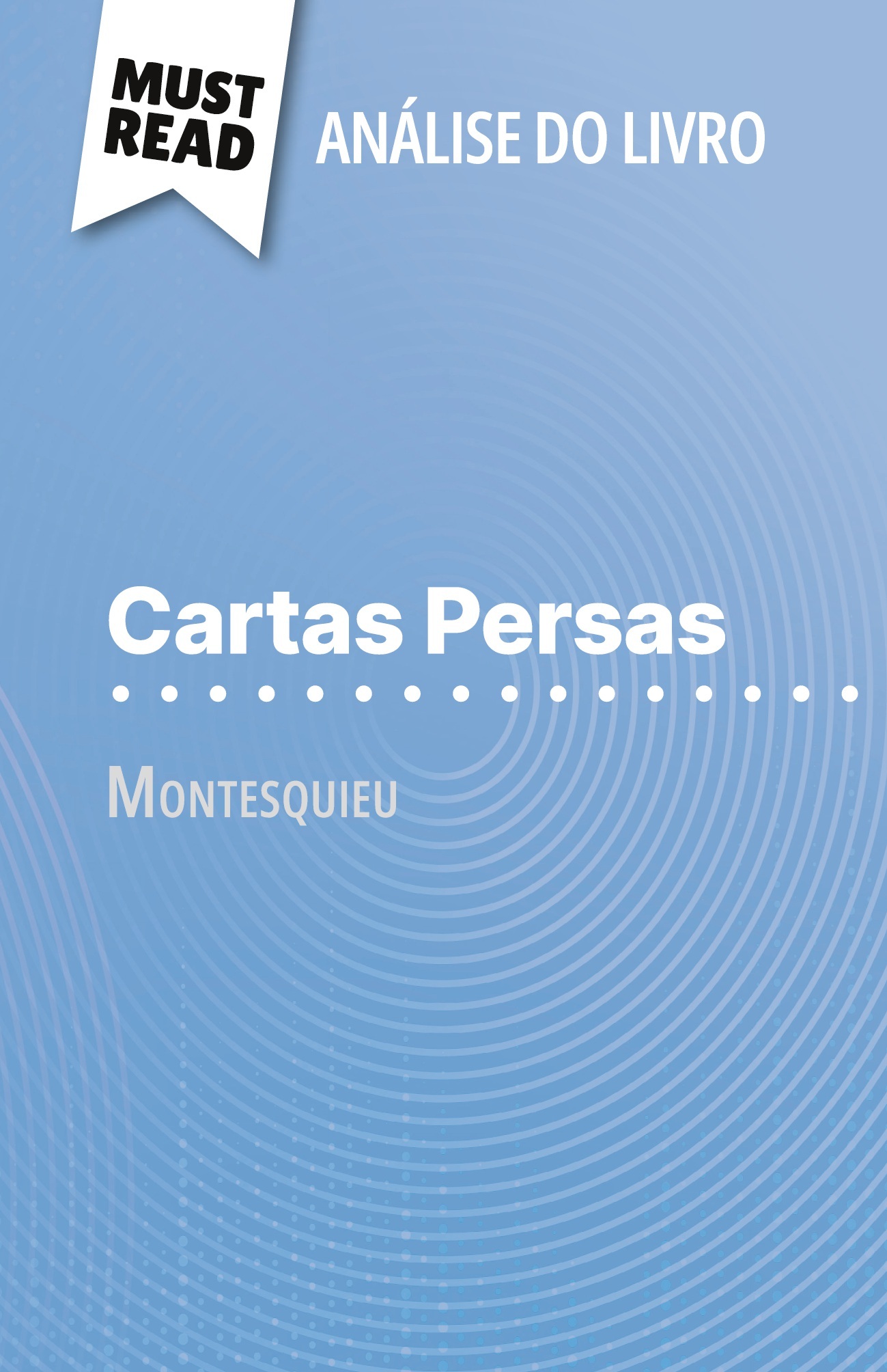 Cartas Persas de Montesquieu (Análise do livro)