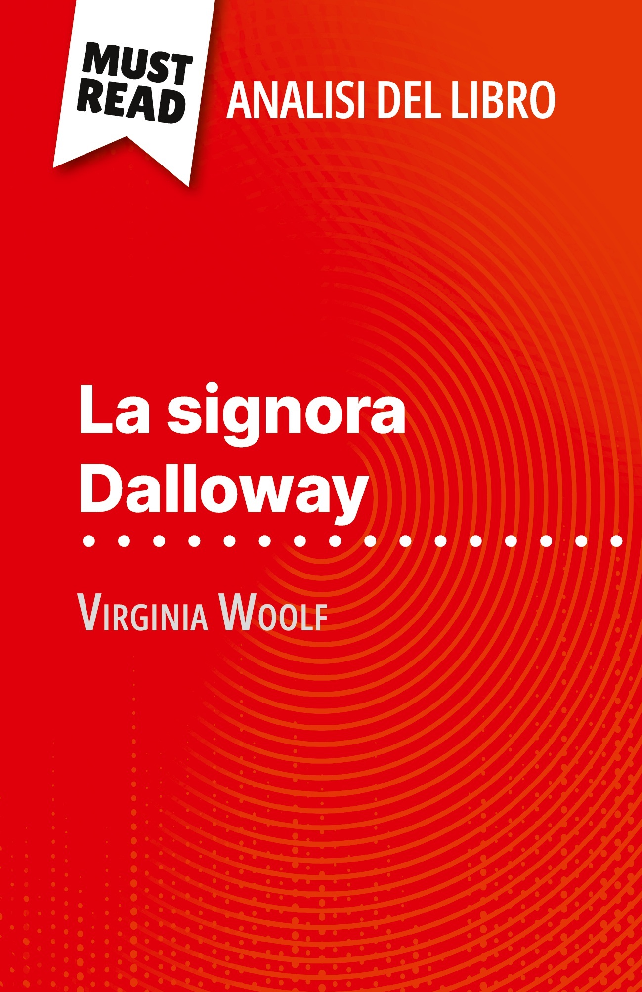 La signora Dalloway di Virginia Woolf (Analisi del libro)