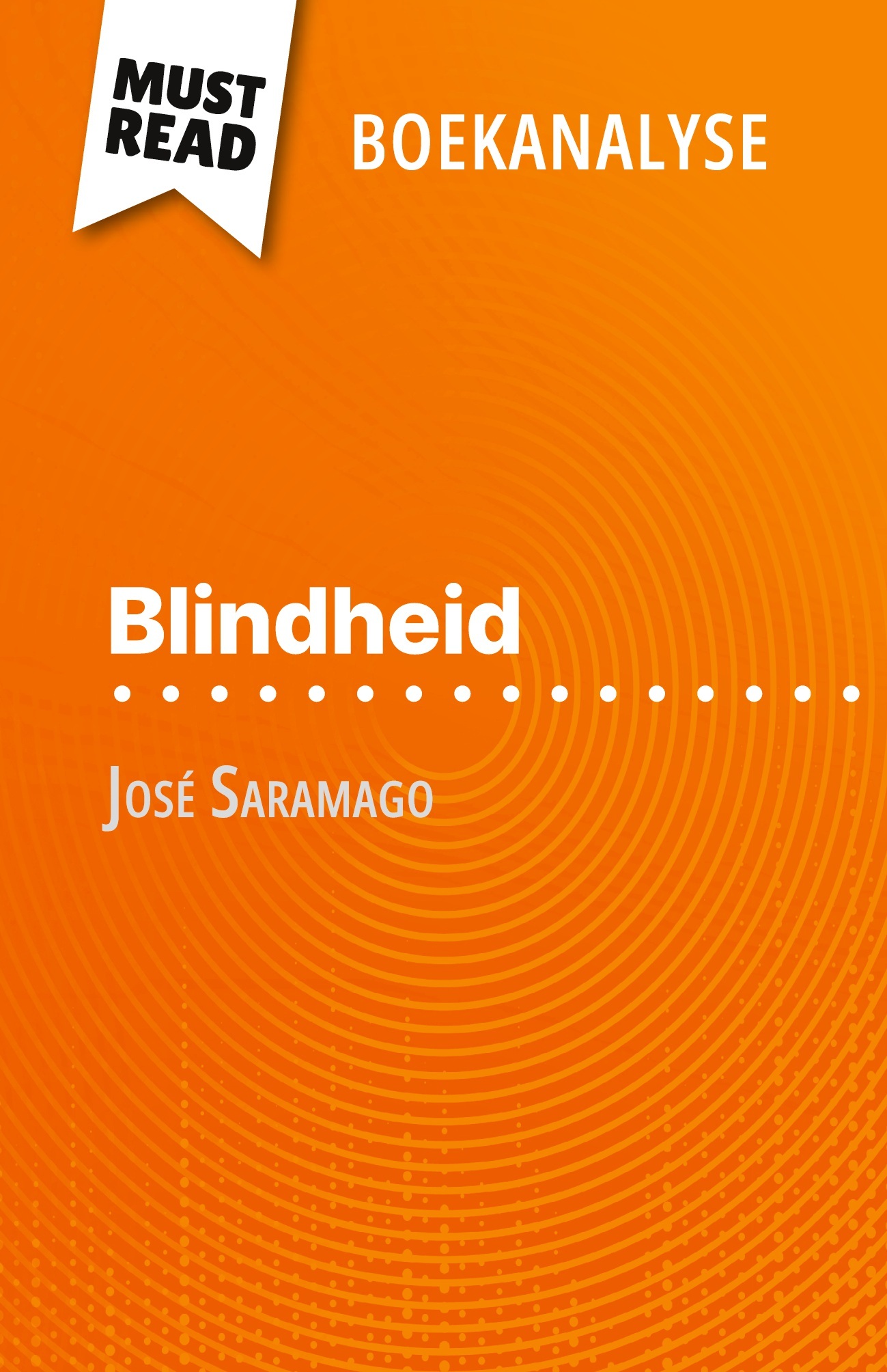 Blindheid van José Saramago (Boekanalyse)