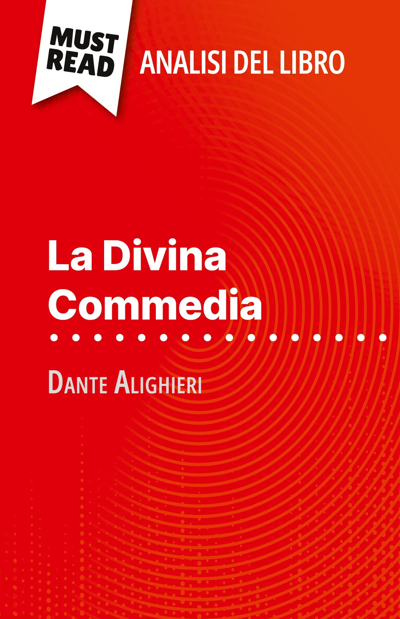 La Divina Commedia di Dante Alighieri (Analisi del libro)