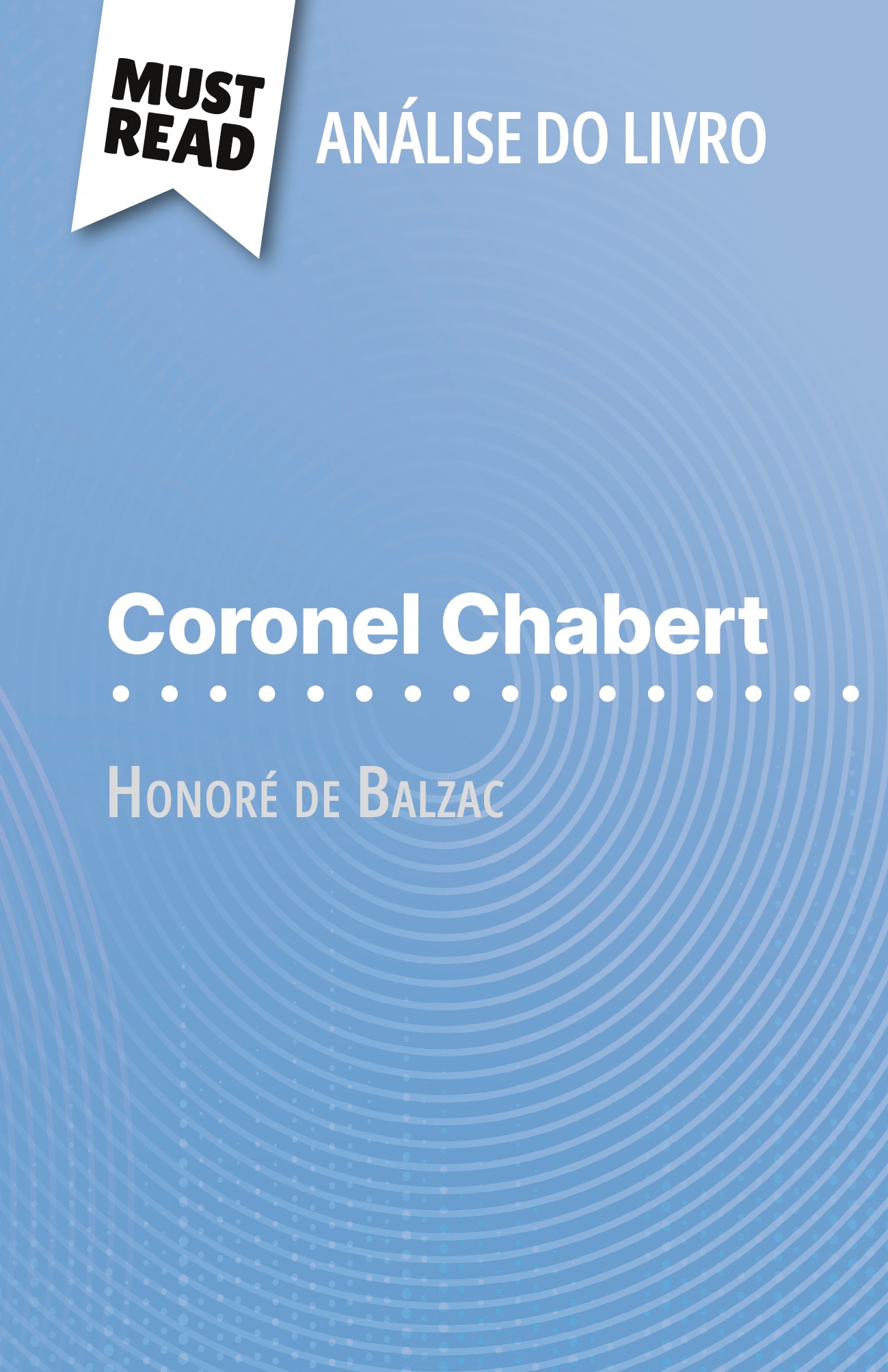 Coronel Chabert de Honoré de Balzac (Análise do livro)