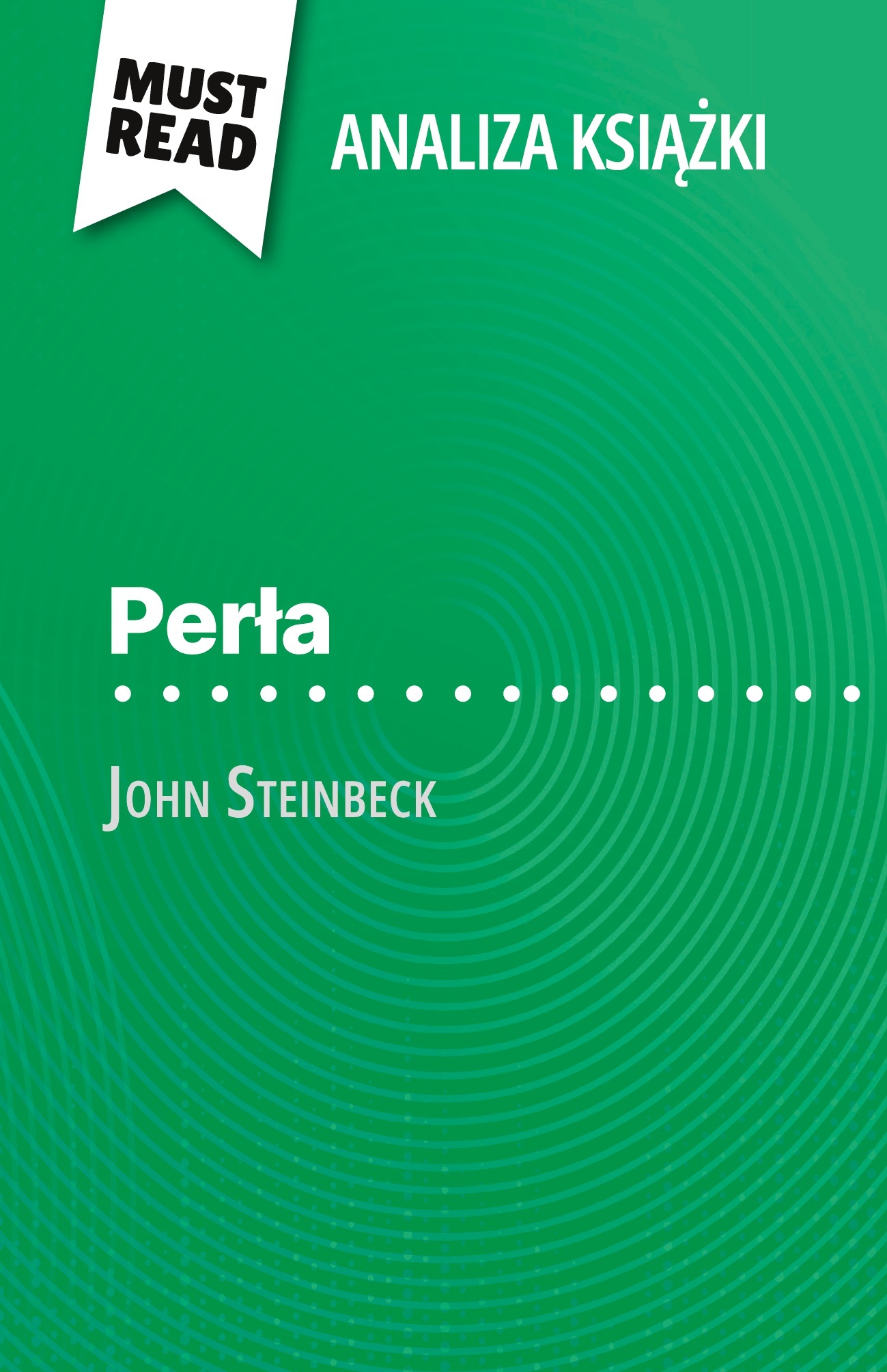 Perła książka John Steinbeck (Analiza książki)