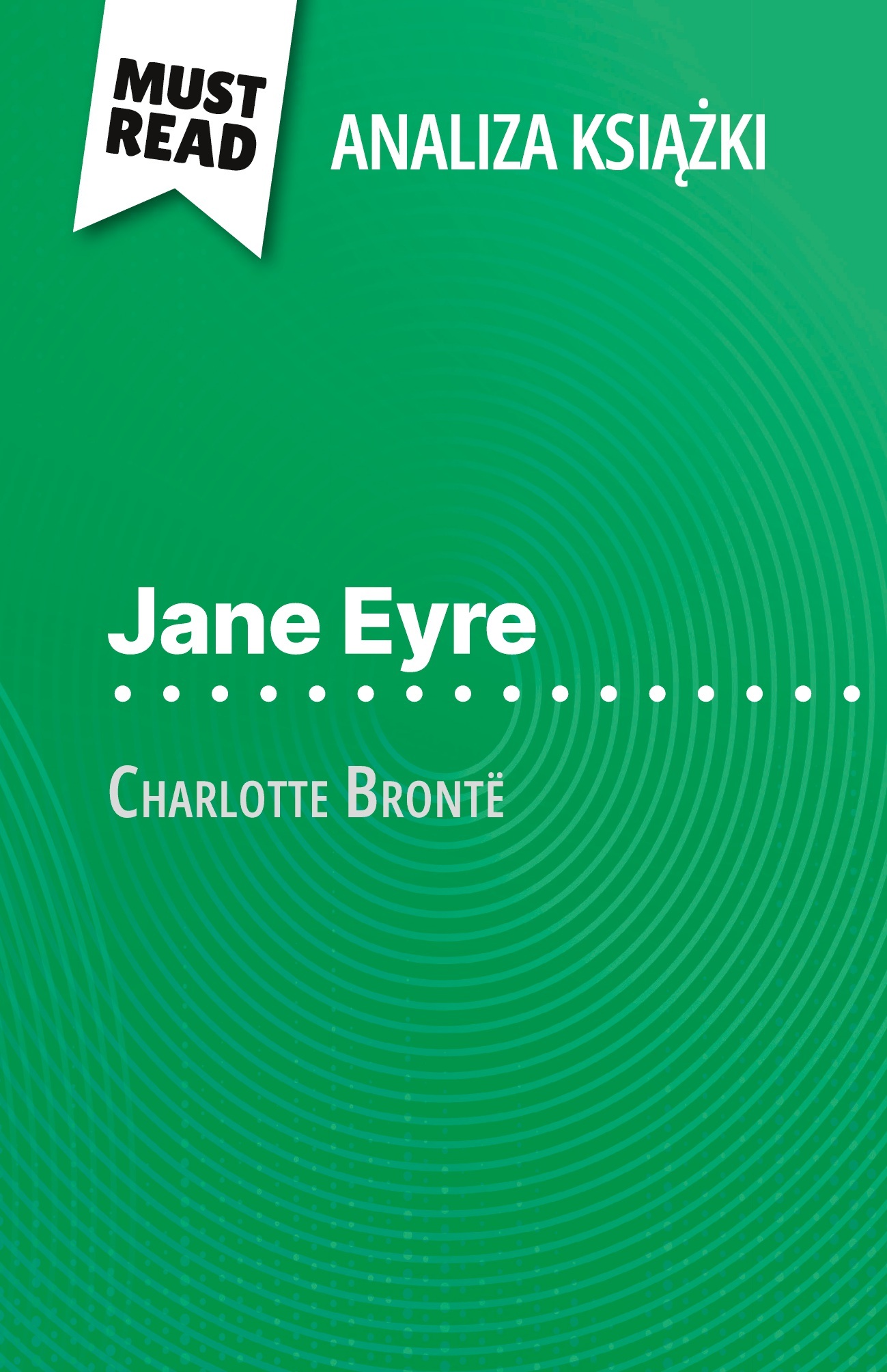 Jane Eyre książka Charlotte Brontë (Analiza książki)