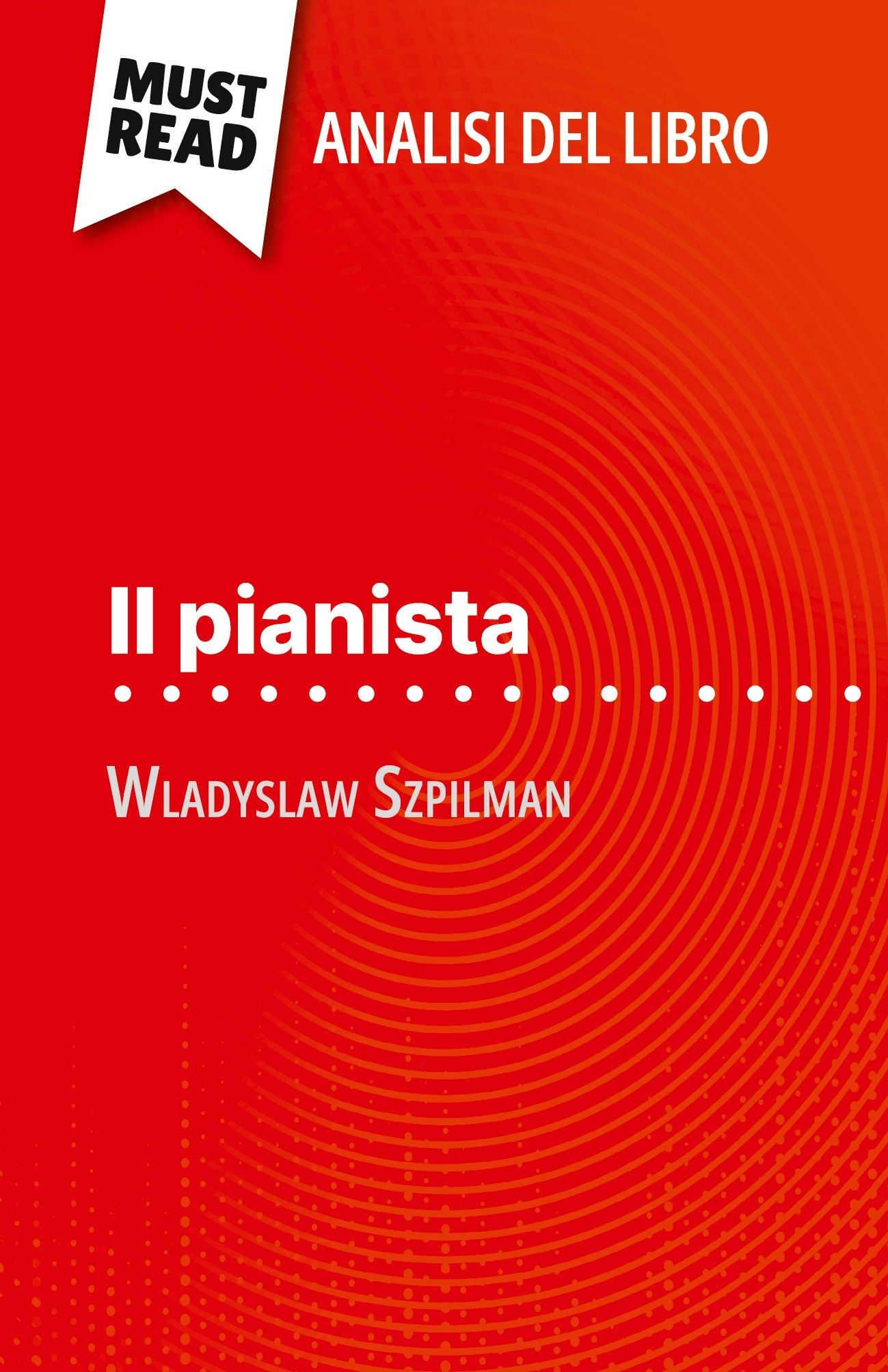 Il pianista di Wladyslaw Szpilman (Analisi del libro)