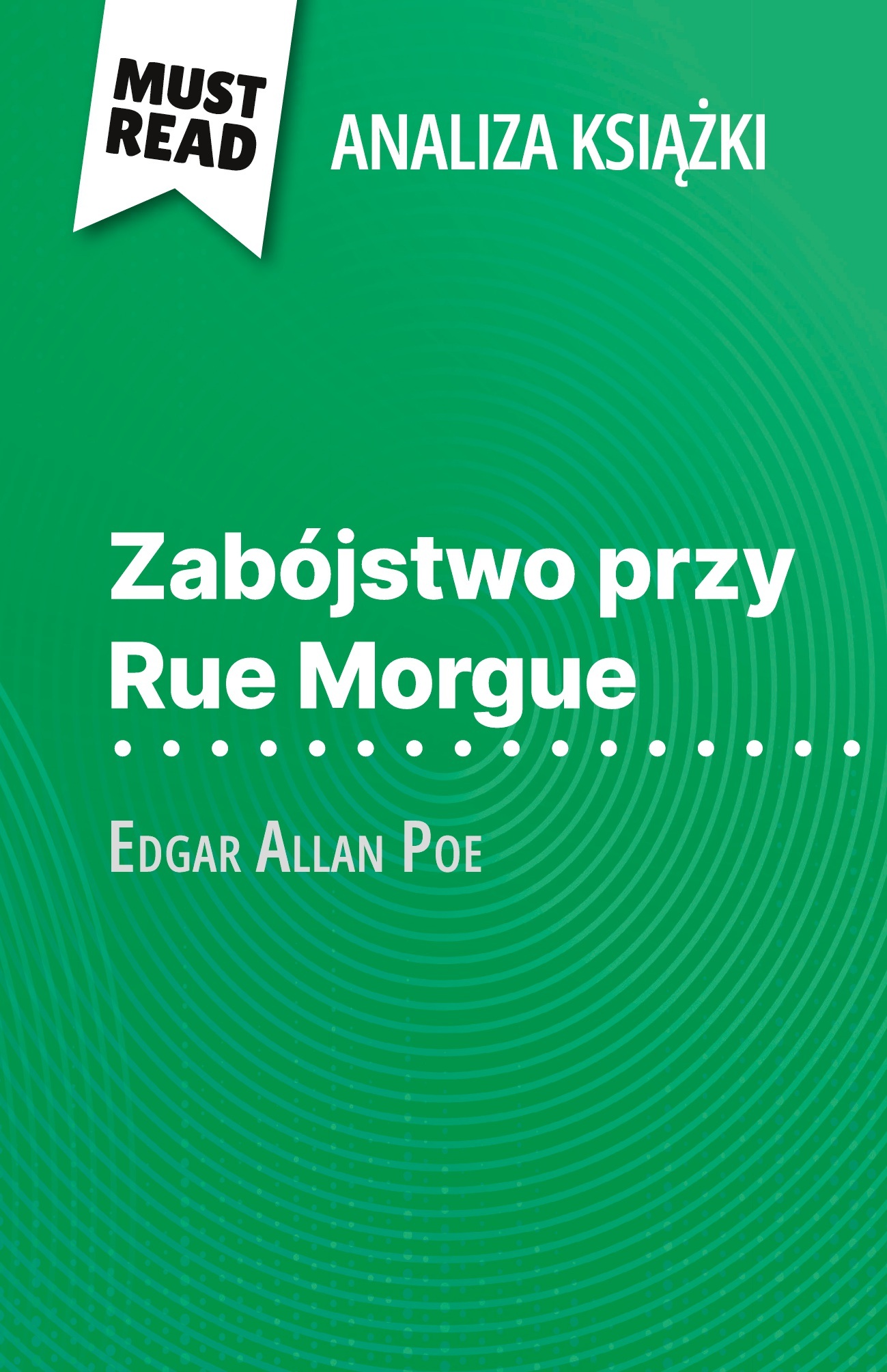 Zabójstwo przy Rue Morgue książka Edgar Allan Poe (Analiza książki)