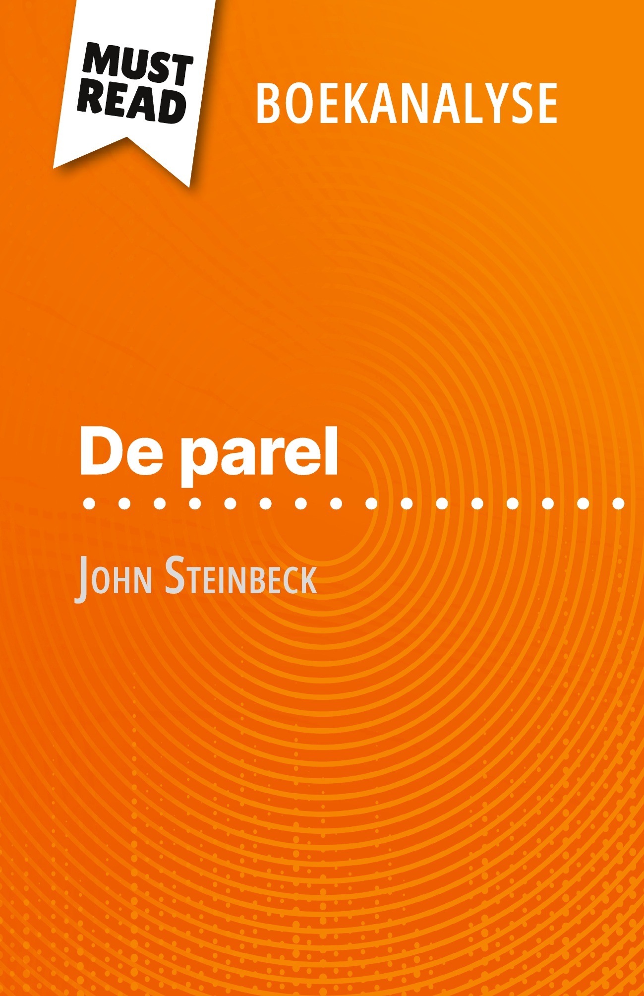 De parel van John Steinbeck (Boekanalyse)