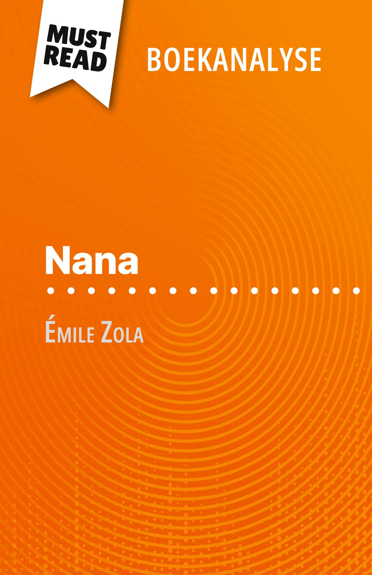 Nana van Émile Zola (Boekanalyse)