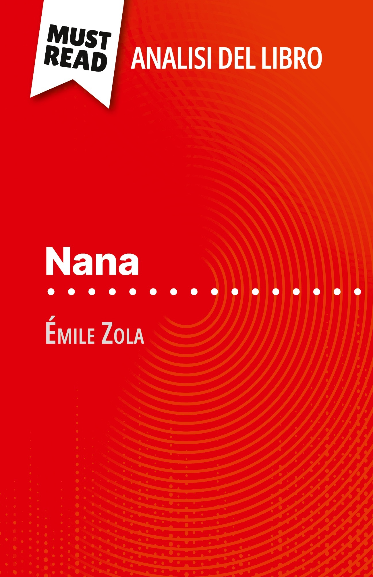 Nana di Émile Zola (Analisi del libro)