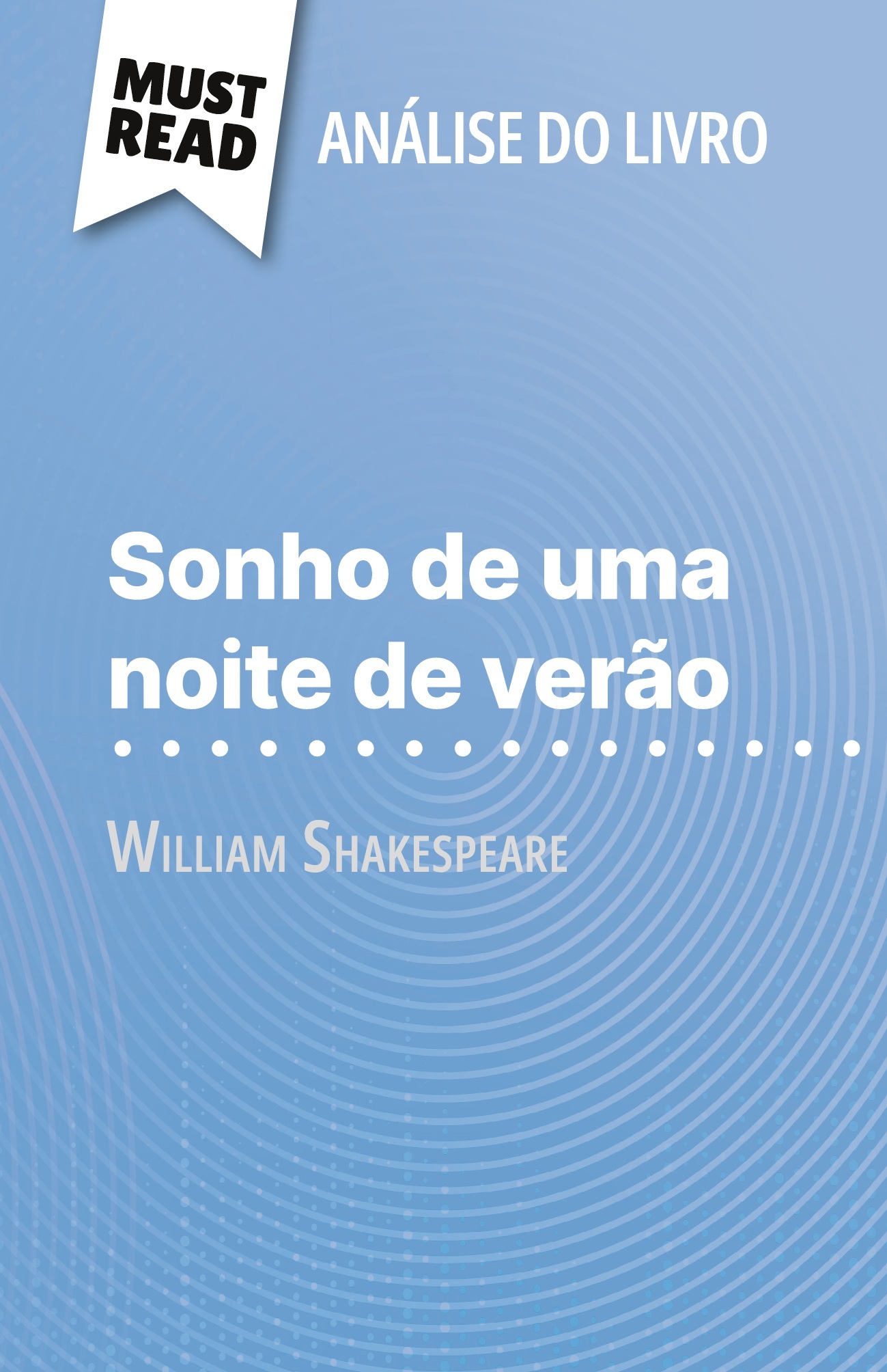 Sonho de uma noite de verão de William Shakespeare (Análise do livro)