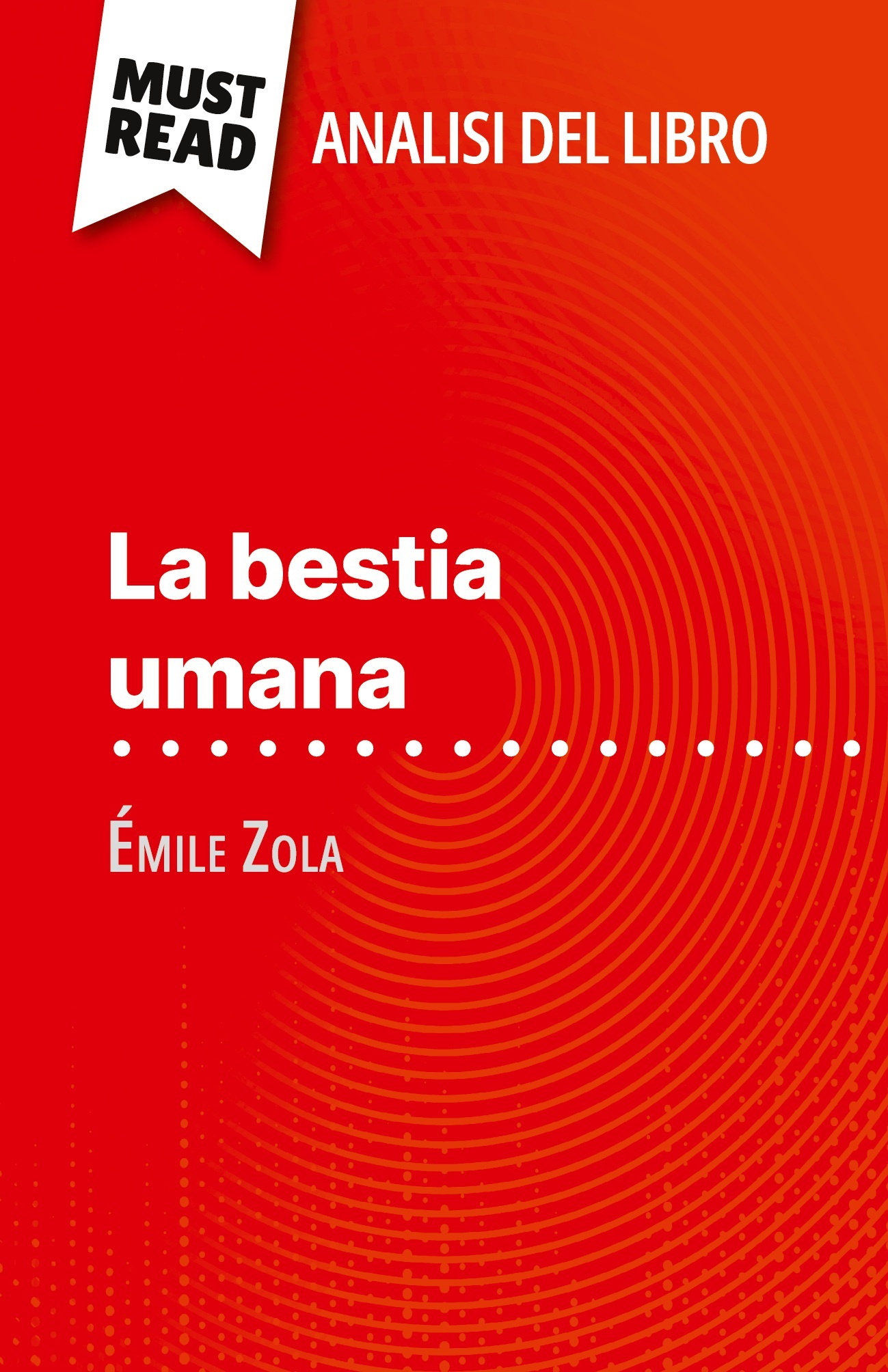 La bestia umana di Émile Zola (Analisi del libro)