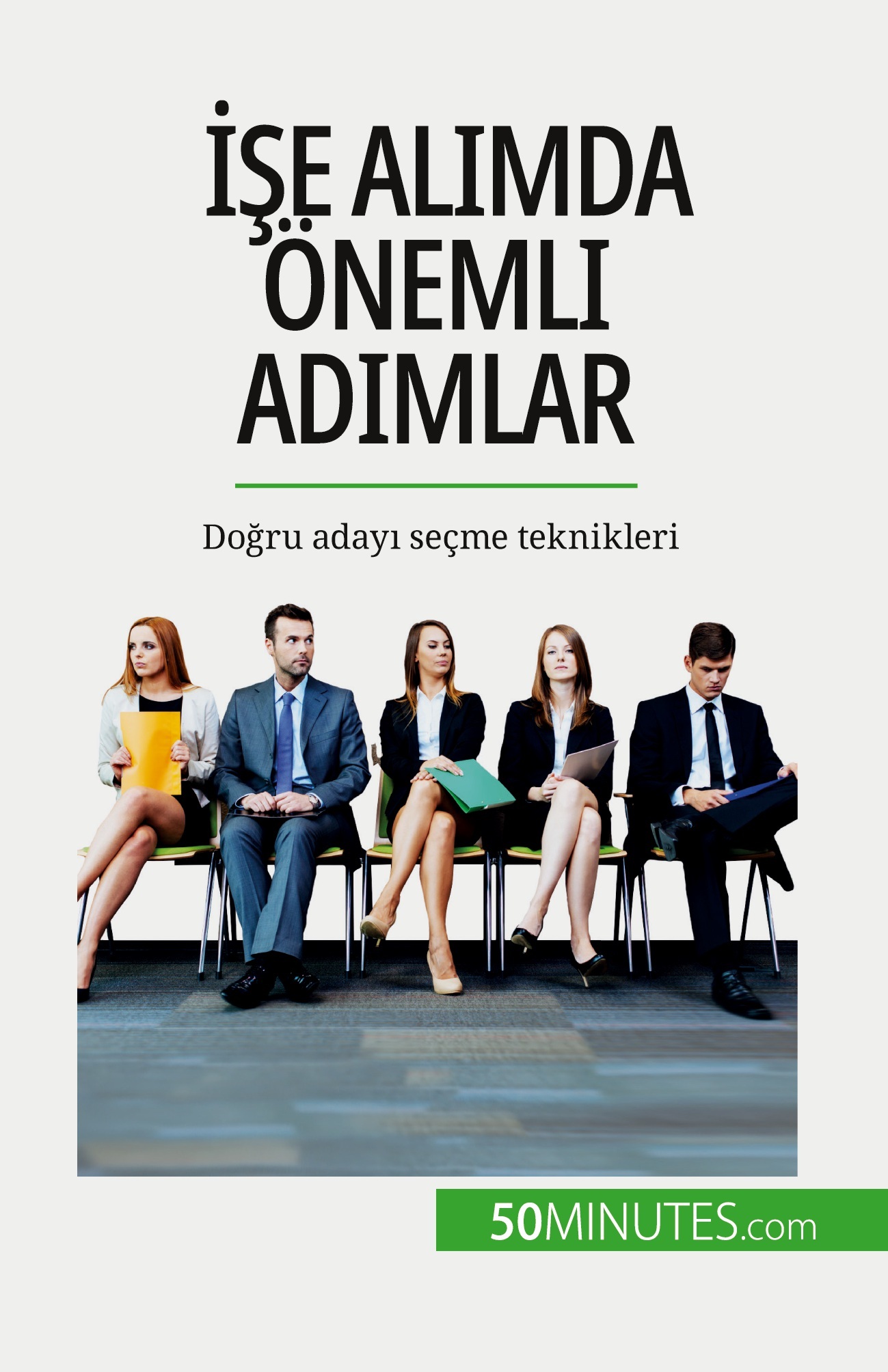 İşe alımda önemli adımlar