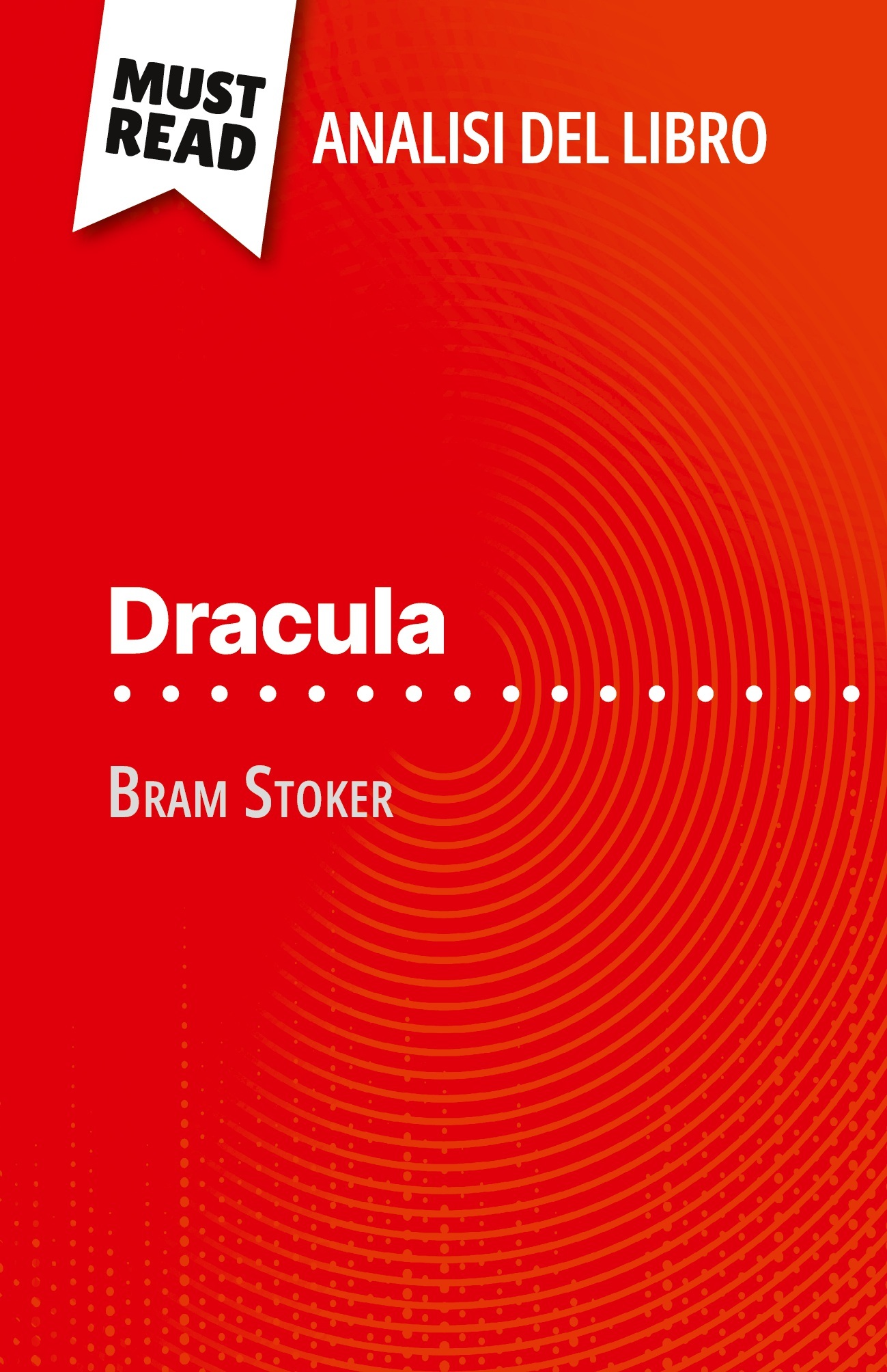 Dracula di Bram Stoker (Analisi del libro)