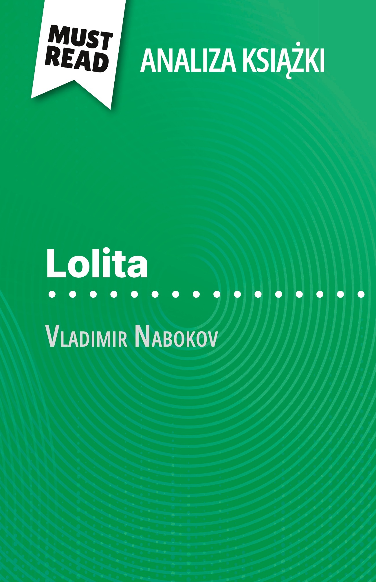 Lolita książka Vladimir Nabokov (Analiza książki)