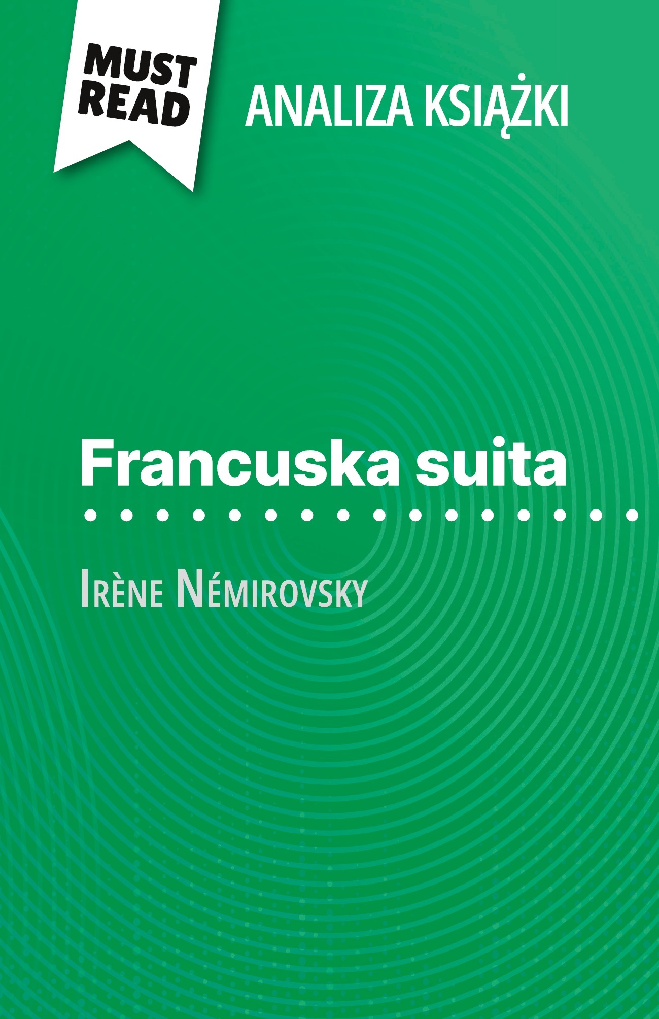 Francuska suita książka Irène Némirovsky (Analiza książki)
