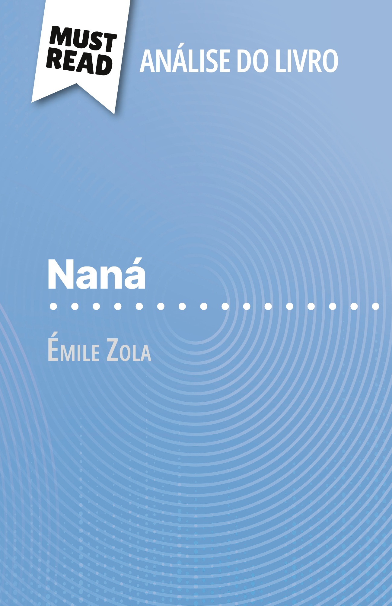 Naná de Émile Zola (Análise do livro)