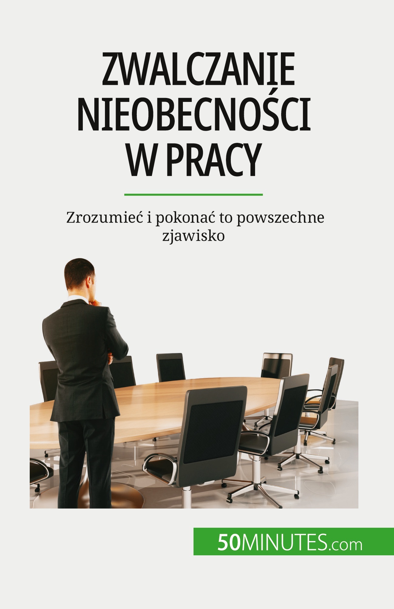 Zwalczanie nieobecności w pracy