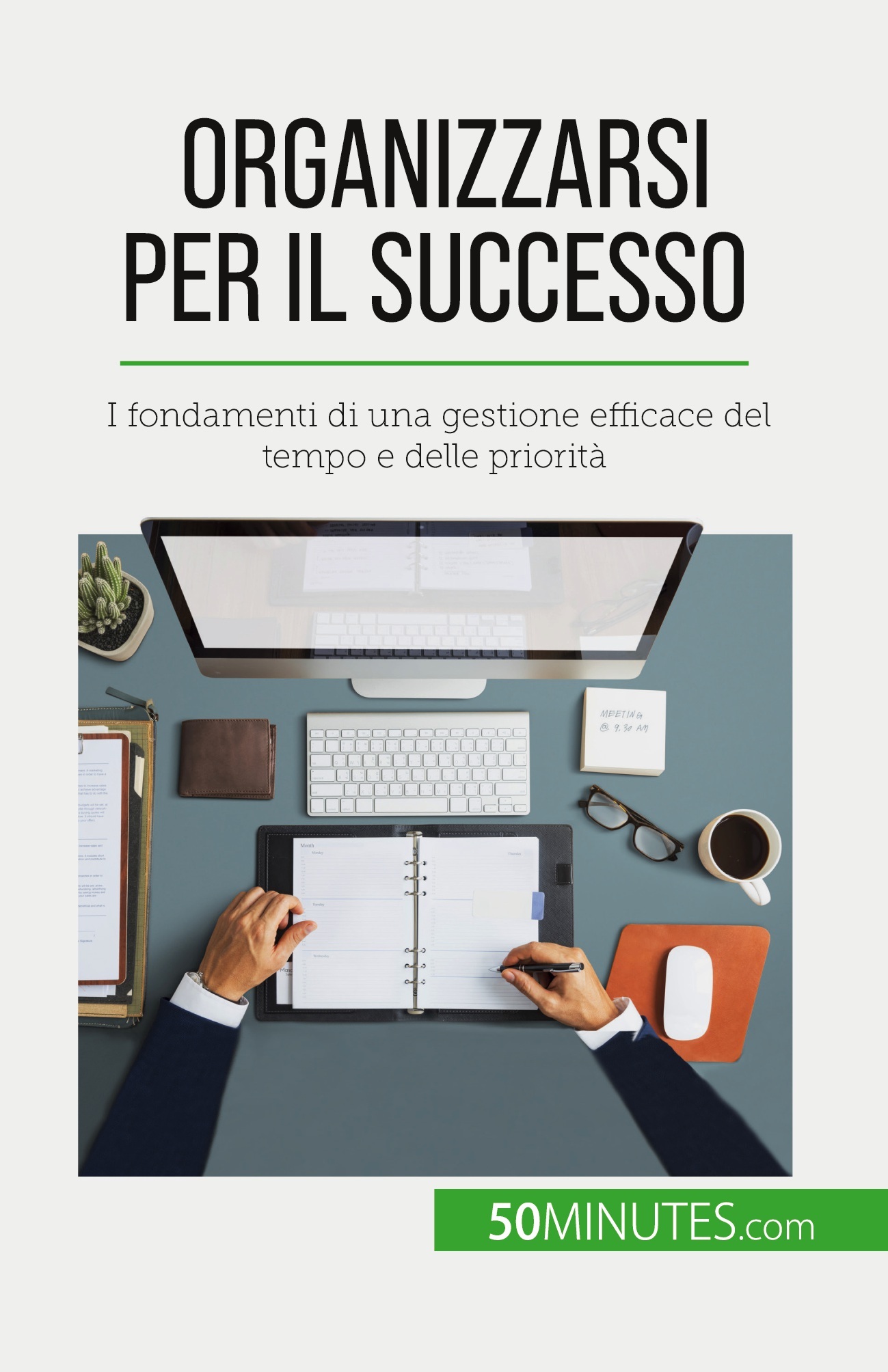 Organizzarsi per il successo