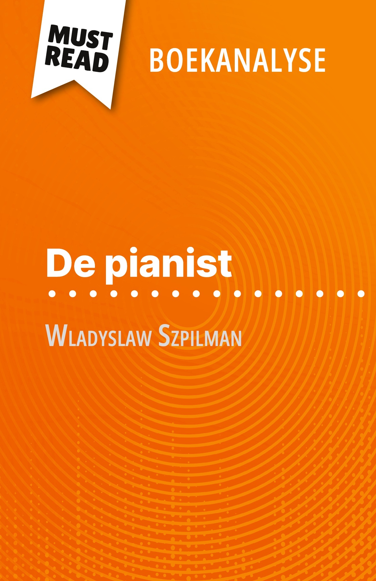 De pianist van Wladyslaw Szpilman (Boekanalyse)