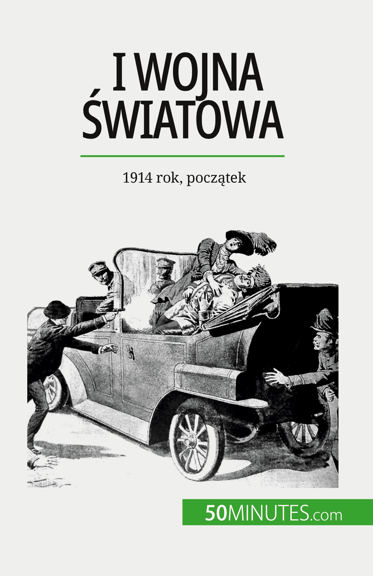 I wojna światowa (Tom 1)