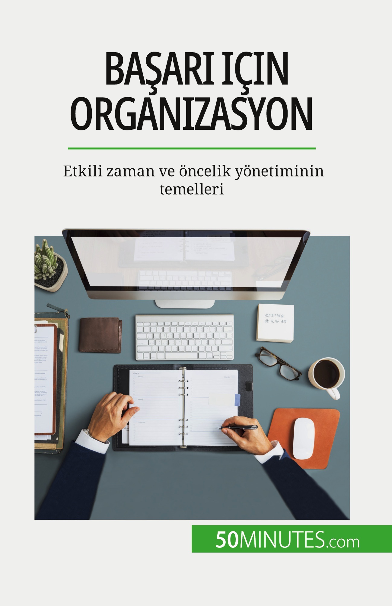 Başarı için organizasyon