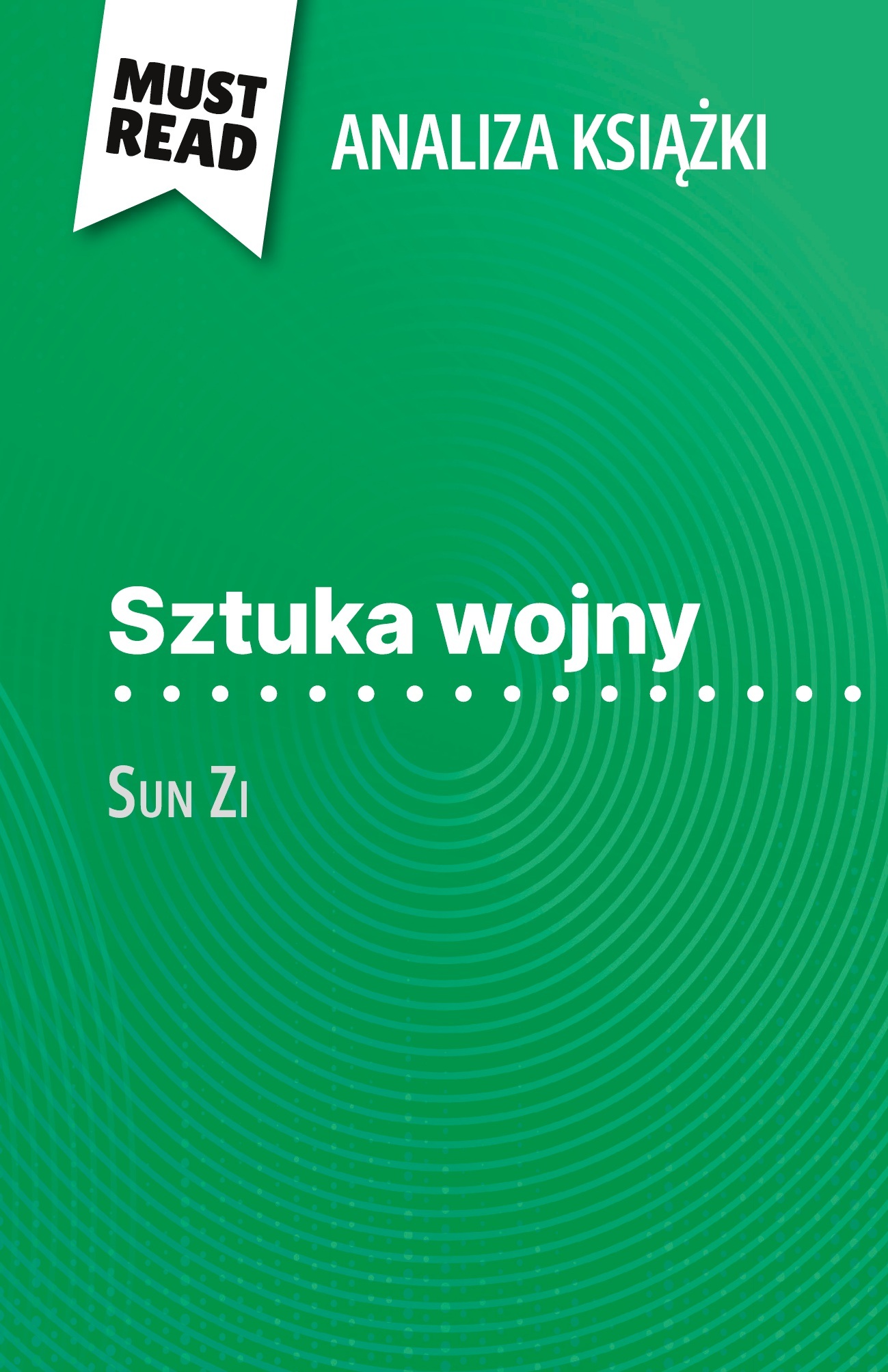 Sztuka wojny książka Sun Zi (Analiza książki)