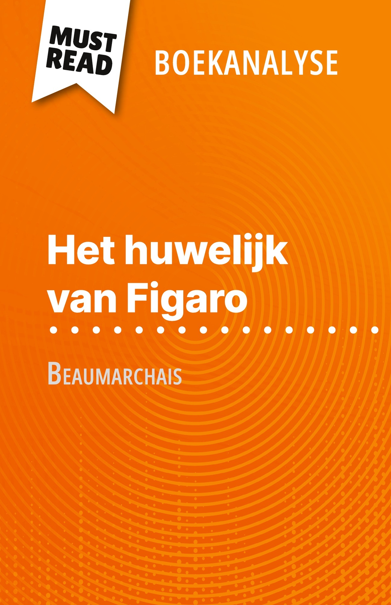 Het huwelijk van Figaro van Beaumarchais (Boekanalyse)