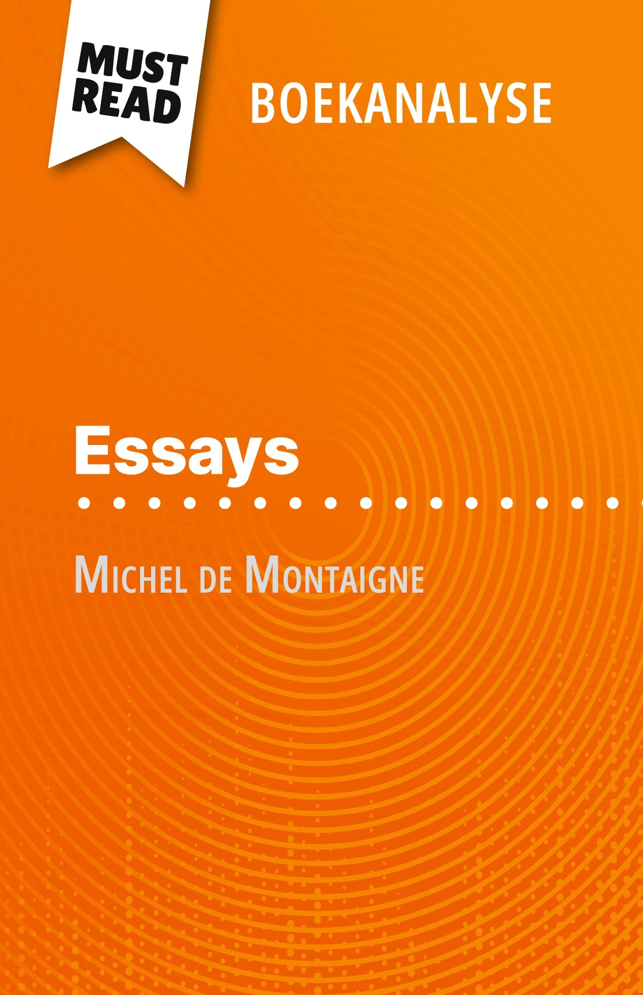 Essays van Michel de Montaigne (Boekanalyse)
