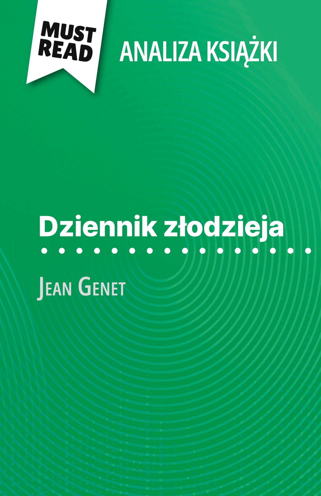 Dziennik złodzieja książka Jean Genet (Analiza książki)