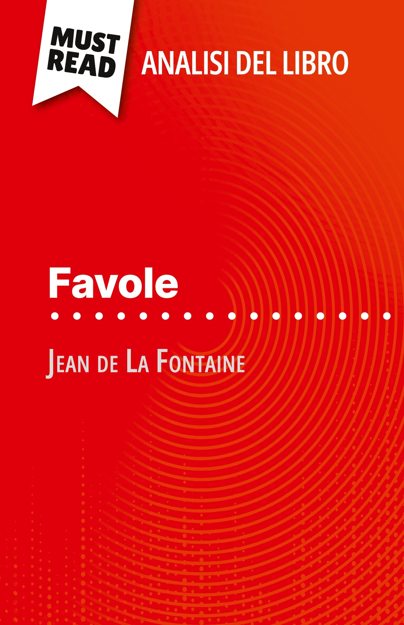 Favole di Jean de La Fontaine (Analisi del libro)