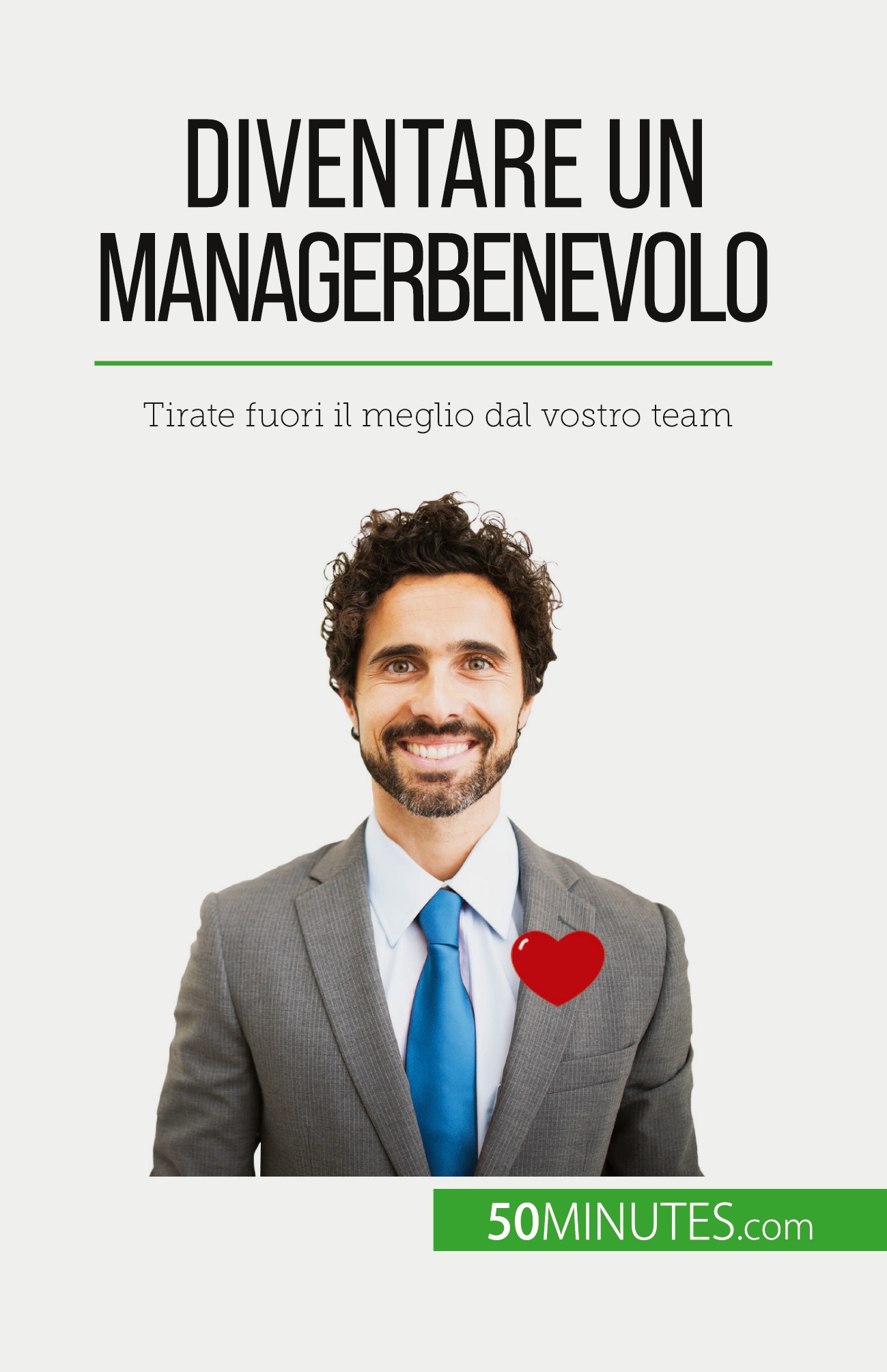 Diventare un manager benevolo