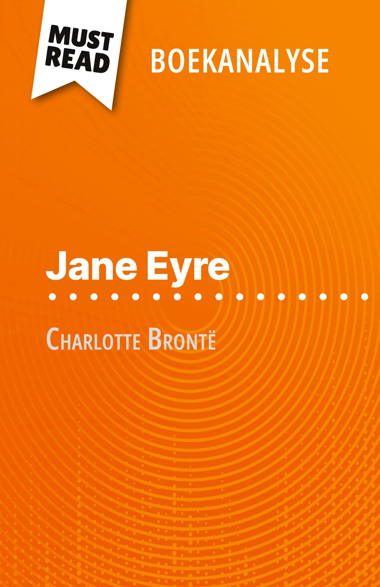 Jane Eyre van Charlotte Brontë (Boekanalyse)