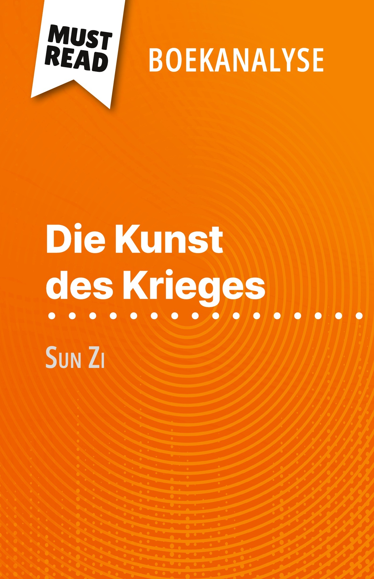 Die Kunst des Krieges van Sun Zi (Boekanalyse)