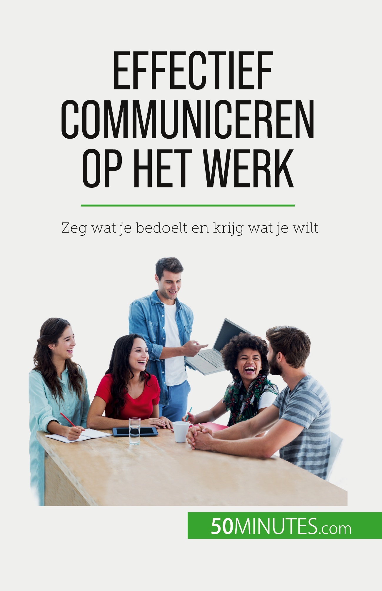 Effectief communiceren op het werk