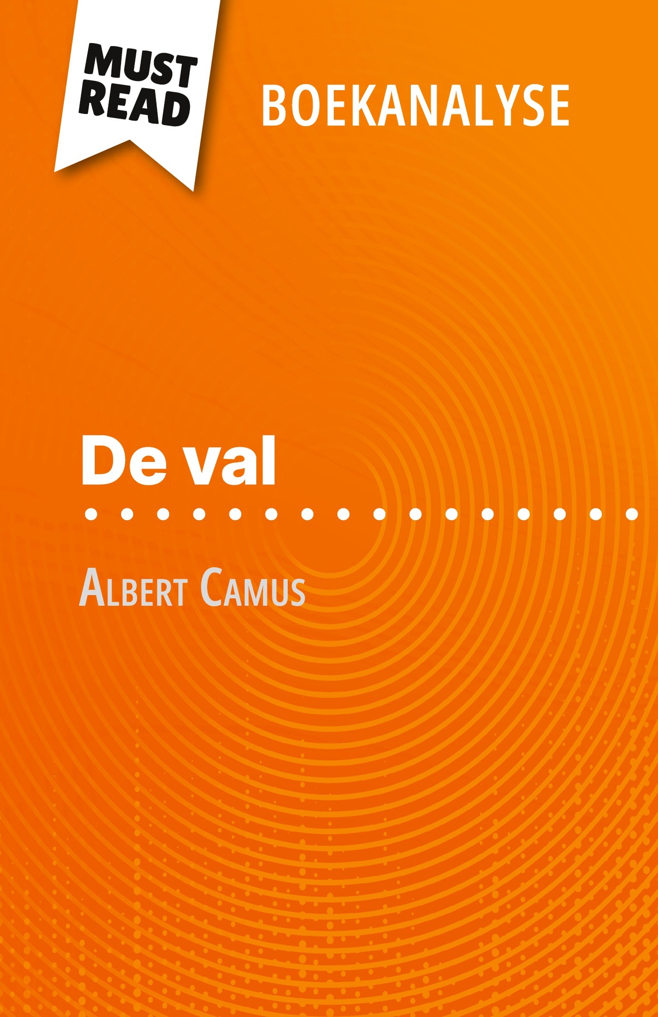 De val van Albert Camus (Boekanalyse)
